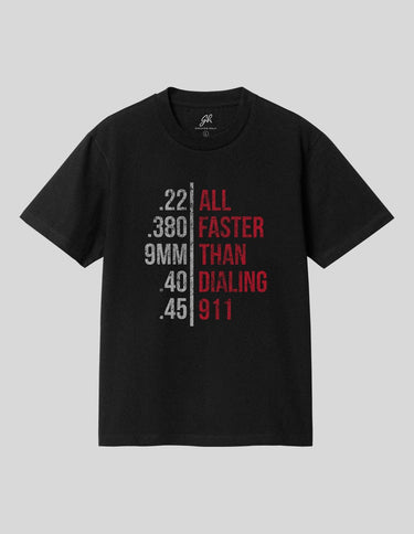 Faster Than Dialing 911 T-Shirt Greater Half Black S